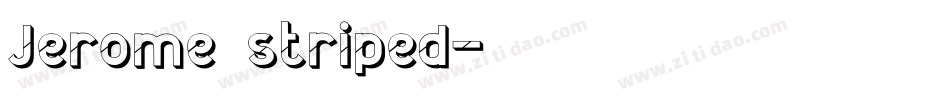 Jerome striped字体转换